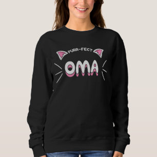 Oma Cat Person German Grandom Granny Nana Mama Kit Sweatshirt