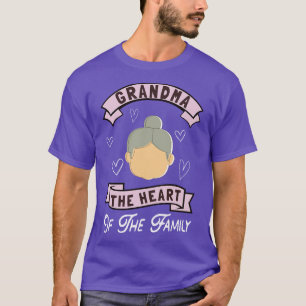 Oma das Herz der Großfamilie T-Shirt