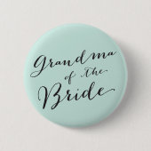 Oma des Bride Chic Wedding Probe Party Button (Vorderseite)