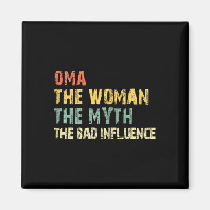 Oma Die Frau Der Mythos Der D Einfluss Funny Vinta Magnet