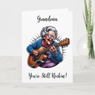 Oma, du bist immer noch ein Rockin"   Geburtstag Karte