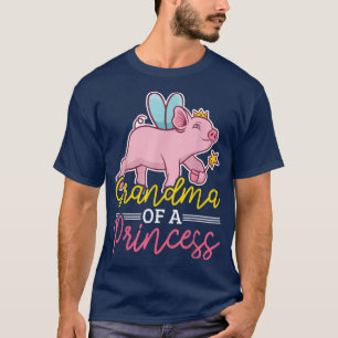 Oma einer Prinzessin mit einem Schwein T-Shirt