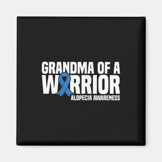 Oma eines Warrior Blue Ribbon Alopecia Auszeichnun Magnet (Vorne)