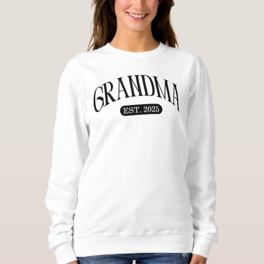 Oma gründete 2025 neue Großmutter Sweatshirt (Vorderseite)