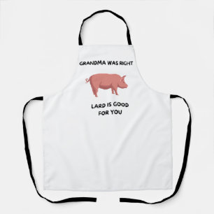 Oma hatte recht - Lard ist gut für Sie Schürze