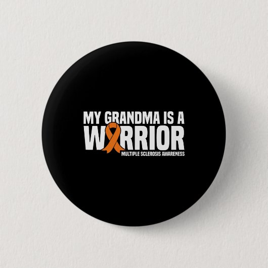 Oma ist eine Kriegerin Frau Multiple Sklerose Awar Button (Vorderseite)