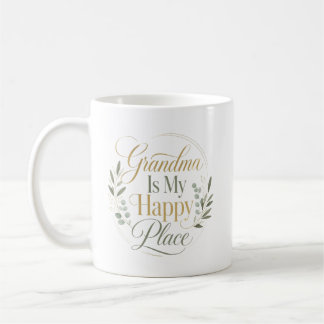Oma ist mein glücklicher Ort Kaffeetasse