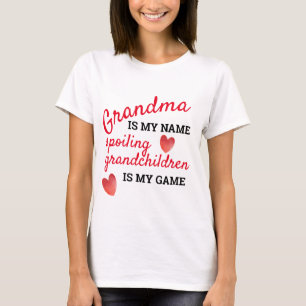 Oma ist mein Name, Enkelkinder verwöhnen T-Shirt