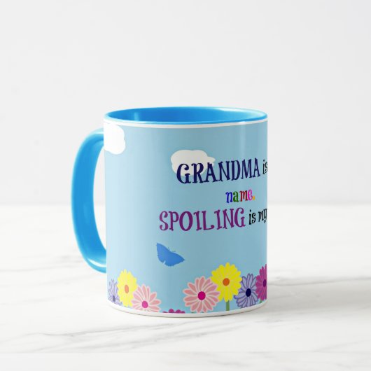 Oma ist mein Name. Spoiling ist mein Spiel. Tasse (Vorderseite Links)