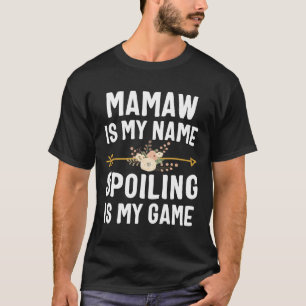 Oma ist mein Name Verwöhnen ist mein Spiel Shirt M