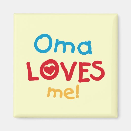 Oma Lieben Me T - Shirt und Geschenke Magnet (Vorne)