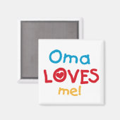 Oma Lieben Me T - Shirt und Geschenke Magnet (Vorderseite/Rückseite)