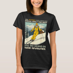 Oma Mama geht immer noch Ski fahren in den Siebzig T-Shirt