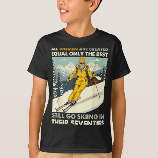 Oma Mutter fährt immer noch Ski in den Siebzigern T-Shirt (Vorderseite)
