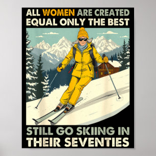Oma Mutter geht immer noch Ski fahren in den Siebz Poster