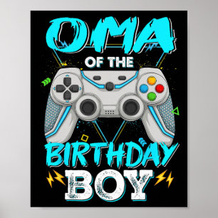 Oma of the Birthday Boy Matching Video Game Birthd Poster