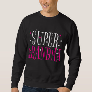 Oma Super Granny Muttertagsgeschenk Sweatshirt