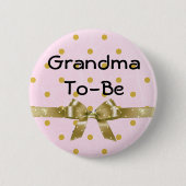 Oma to be Baby Shooting Pink and Gold Button (Vorderseite)