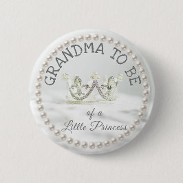 Oma to be Baby Showknopf Princess Themed Button