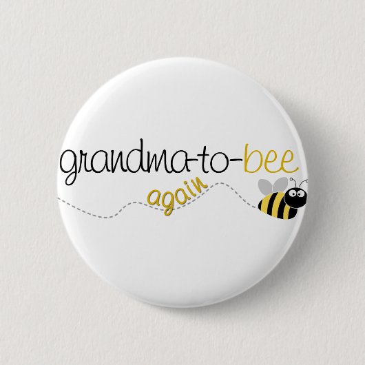 Oma to Bee Again T - Shirt Button (Vorderseite)