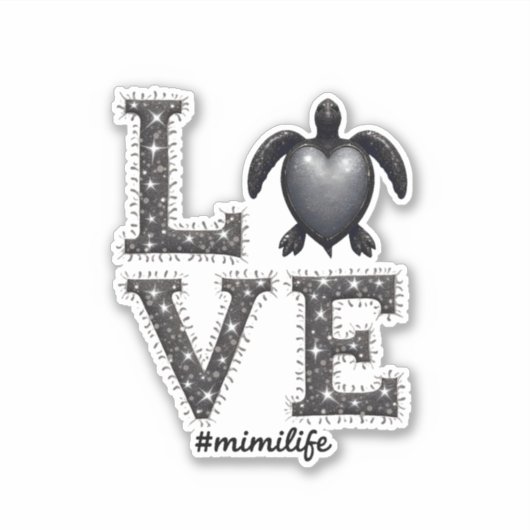 Oma Turtle - Liebe Mimi Life Sea Turtle, Mimi T Aufkleber (Vorderseite)
