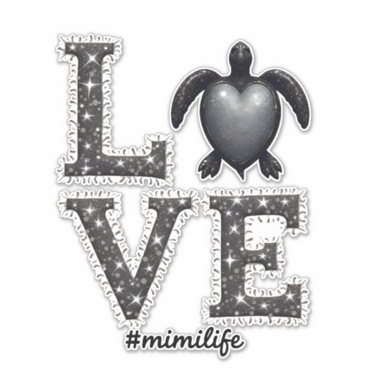 Oma Turtle - Liebe Mimi Life Sea Turtle, Mimi T Aufkleber (Vorderseite)