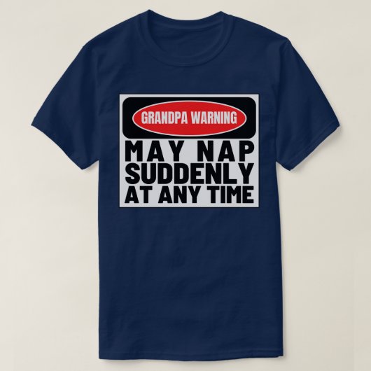 Oma Warnung kann Nickerchen plötzlich zu jeder Zei T-Shirt (Design vorne)