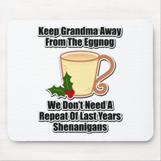 Oma weg vom Eggnog behalten Mousepad