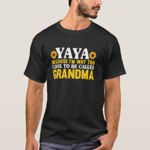 Oma weil ich viel zu cool bin, um Oma genannt zu w T-Shirt