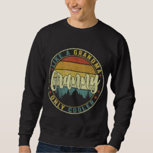 Oma wie eine Oma nur Cooler Vintager Mutter Sweatshirt