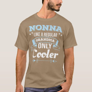 Oma wie Großmutter nur cooler Großmutter T-Shirt
