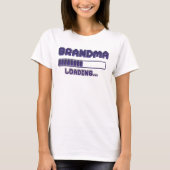 Oma wird geladen Schwangerschafts-Enthüllungsshirt T-Shirt (Vorderseite)