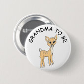 Oma zu sein, Baby Shower Button Little Fawn (Vorne & Hinten)