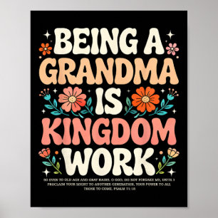 Oma zu sein ist Königsarbeit Psalm 7118 Retro C Poster