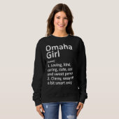 Omaha Girl Ne Nebraska Funny City Zuhause Roots Sweatshirt (Vorne ganz)