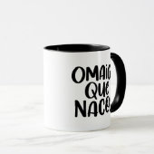 Omaiga, Que Nacos, Tasse (VorderseiteRechts)