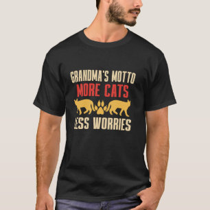 Omas Motto Mehr Katzen Weniger Sorgen Katzen-Oma T-Shirt