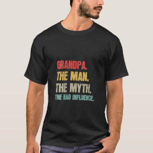 Omas Opa. Der Mann. Der Mythos. Der schlechte Einf T-Shirt