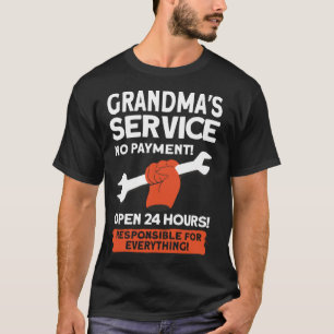 Omas Service Keine Zahlung Offen 24 Stunden Oma T-Shirt