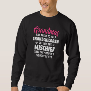 Omas sind da, um Drandkindern dabei zu helfen, rei Sweatshirt