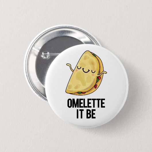 Ome-lette Es ist lustig Omelet Pun Button (Vorne & Hinten)
