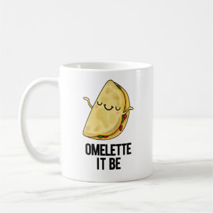 Ome-lette Es ist lustig Omelet Pun Kaffeetasse