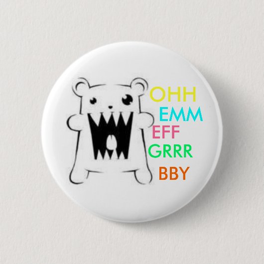 Omfgrrr BBY Button (Vorderseite)