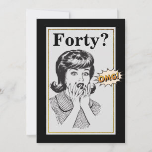 OMG 40. Geburtstag Party Funny Womans Geburtstag Einladung