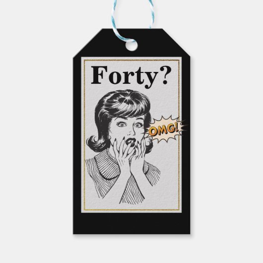 OMG 40. Geburtstag Party Funny Womans Geburtstag Geschenkanhänger (Vorderseite)