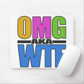 OMG alias WTF Custom Mousepad (Mit Mouse)
