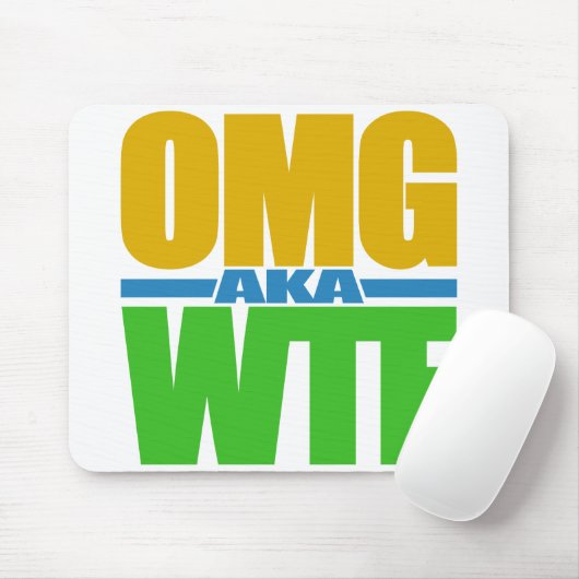OMG alias WTF Custom Mousepad (Mit Mouse)