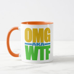 OMG alias WTF individuelle Name Tasse