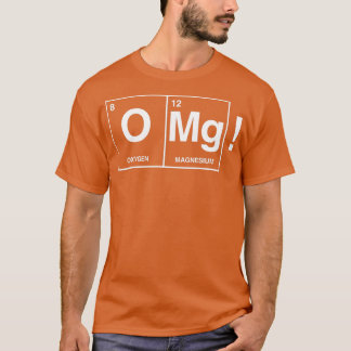 OMG Chemie Sauerstoff Magnesium T-Shirt