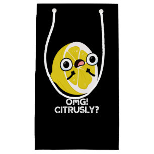 OMG Citrous Funny Fruit Citrus Pun Dark BG Kleine Geschenktüte